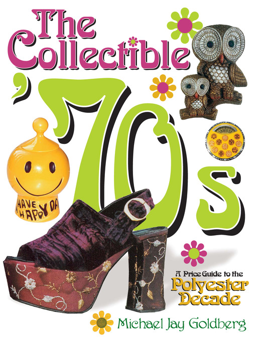 Title details for The Collectible '70s by Goldberg - Available